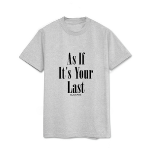 Blackpink 'As If It's Your Last' T-shirt
